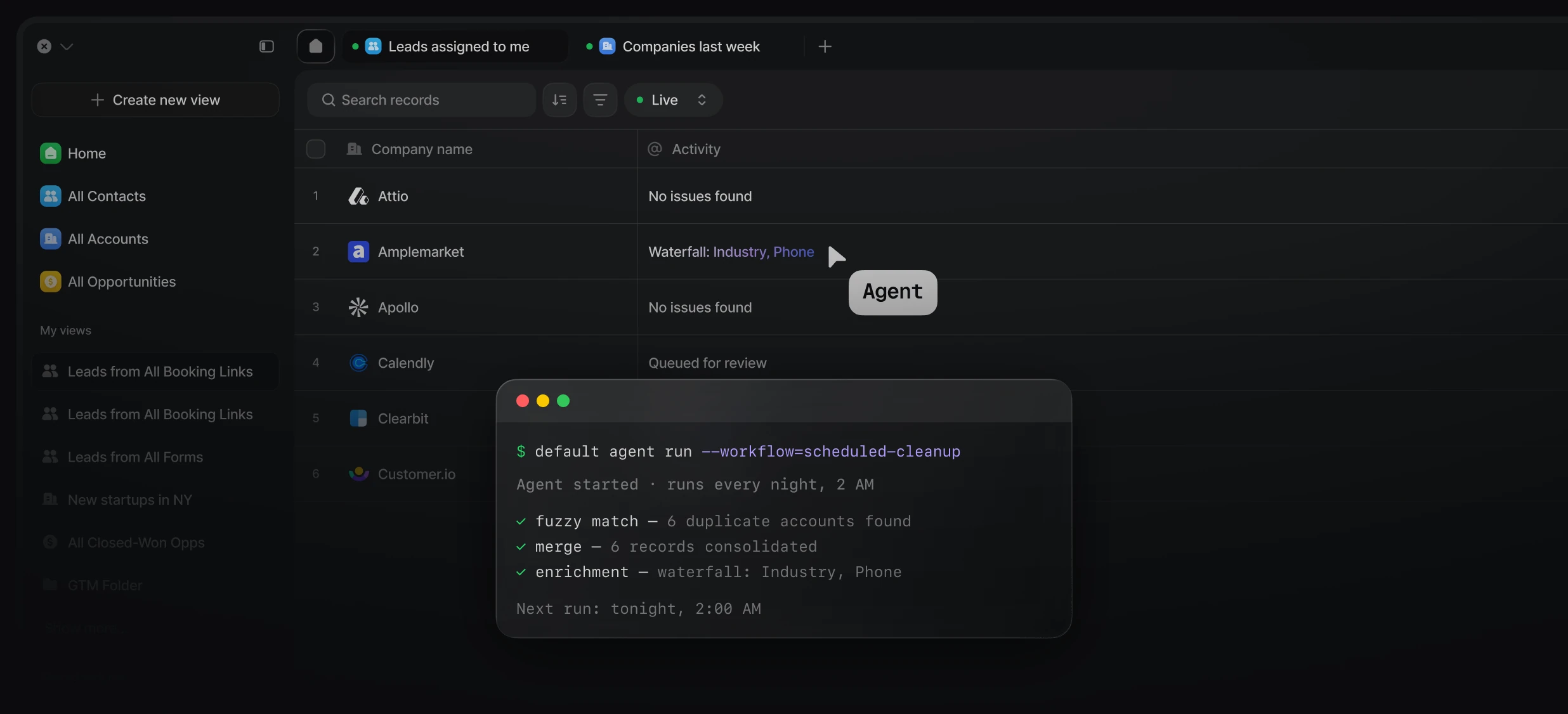 CRM app with an agent terminal running a scheduled cleanup workflow
